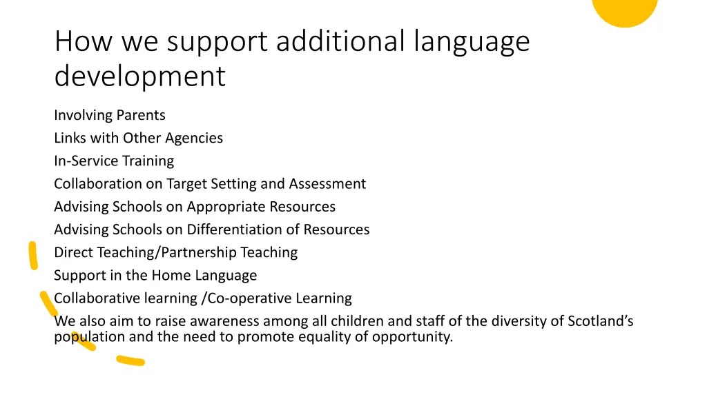 how we support additional language development