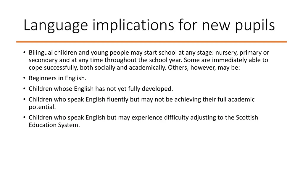 language implications for new pupils