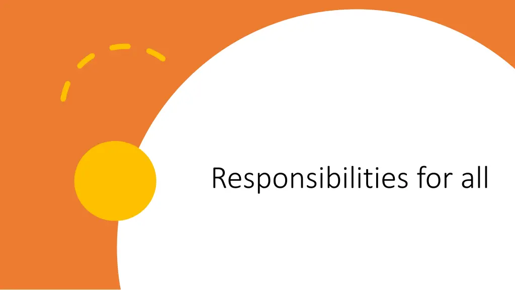 responsibilities for all