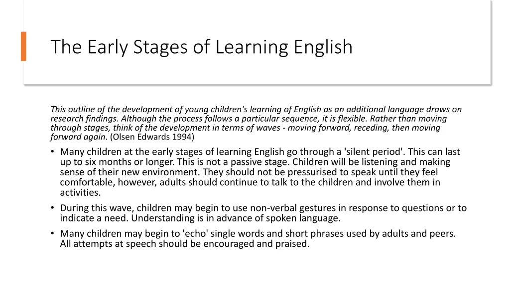 the early stages of learning english