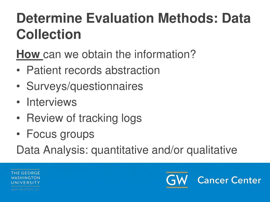 determine evaluation methods data collection