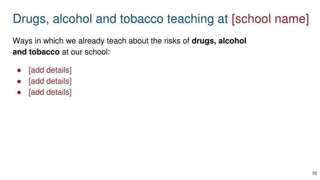 drugs alcohol and tobacco teaching at school name