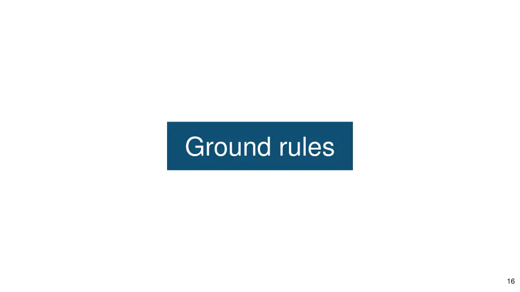 ground rules