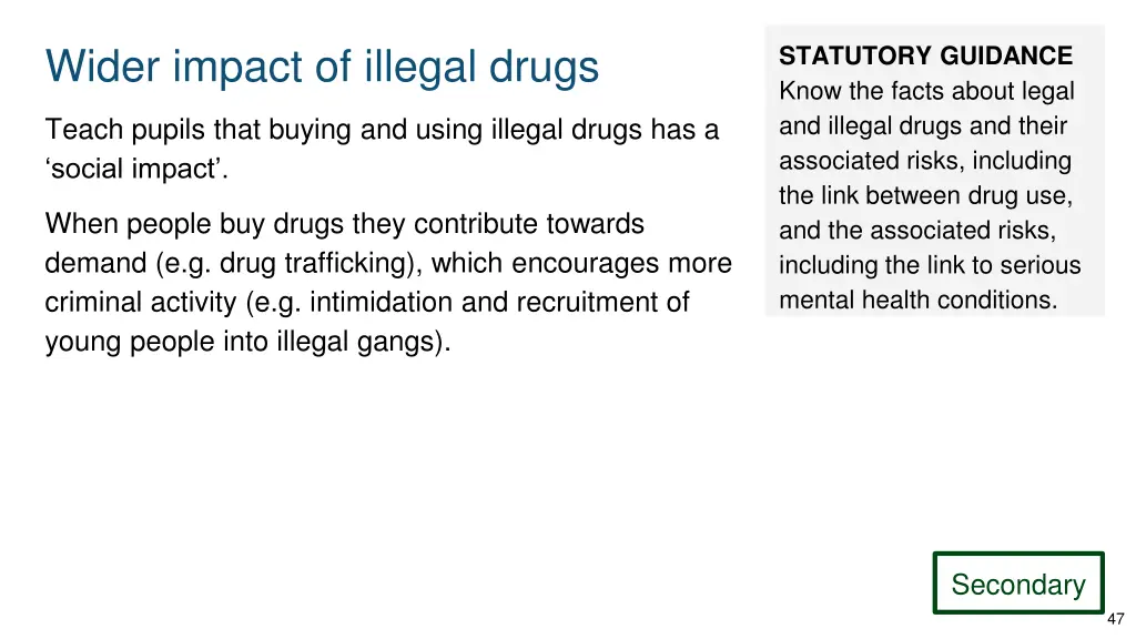 wider impact of illegal drugs