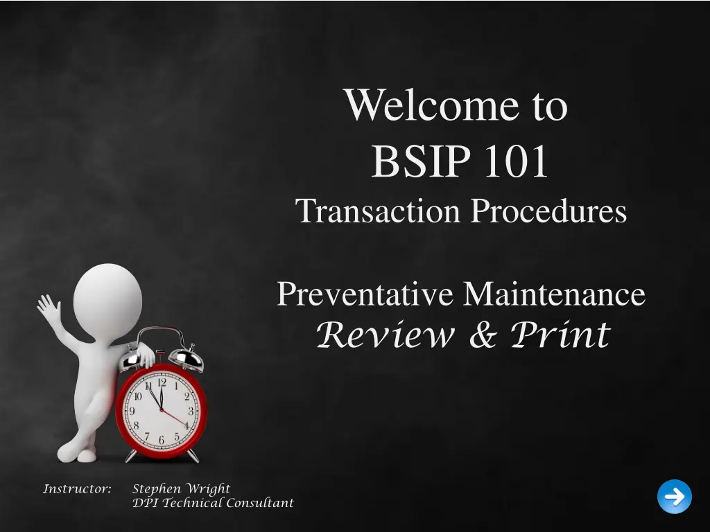 welcome to bsip 101 transaction procedures