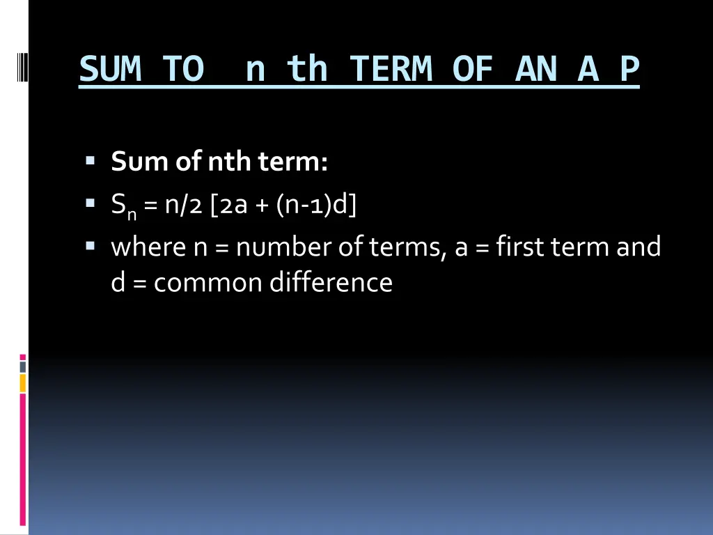 sum to n th term of an a p