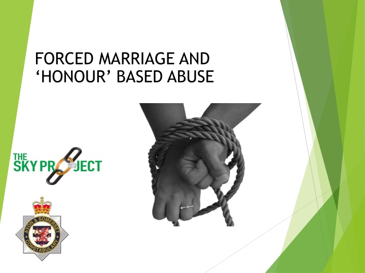 forced marriage and honour based abuse