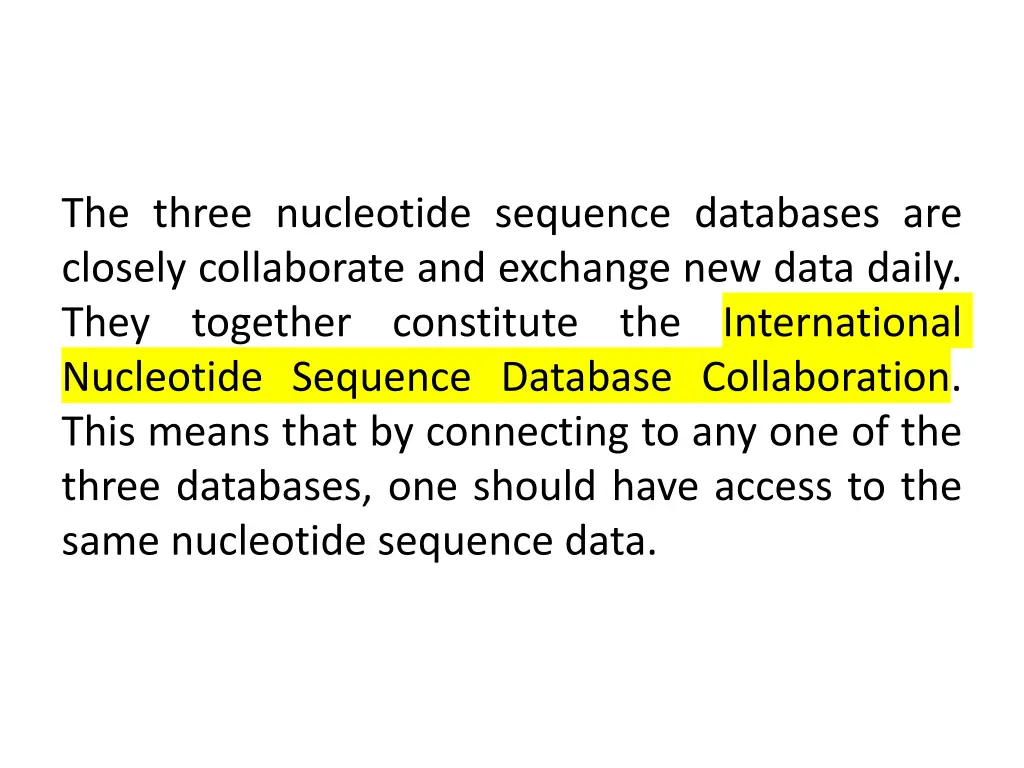 the three nucleotide sequence databases