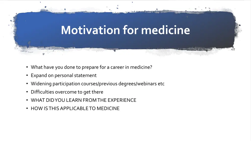 motivation for medicine