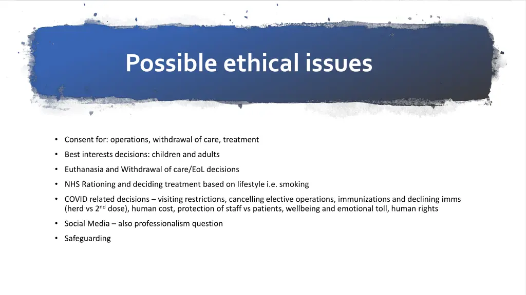 possible ethical issues