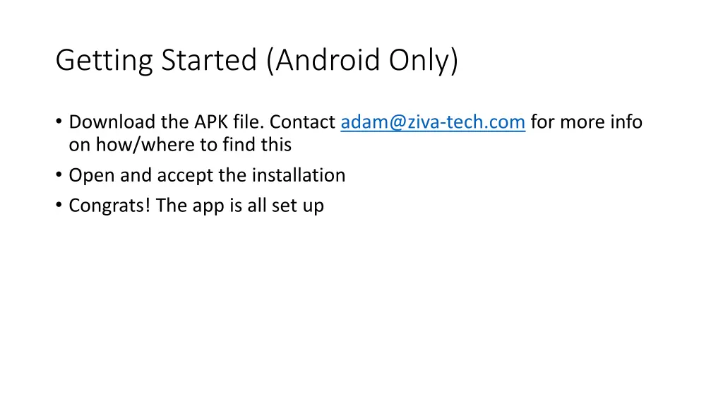 getting started android only