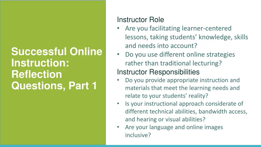 instructor role are you facilitating learner