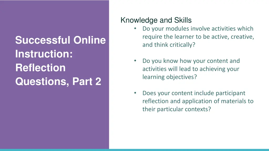 knowledge and skills do your modules involve