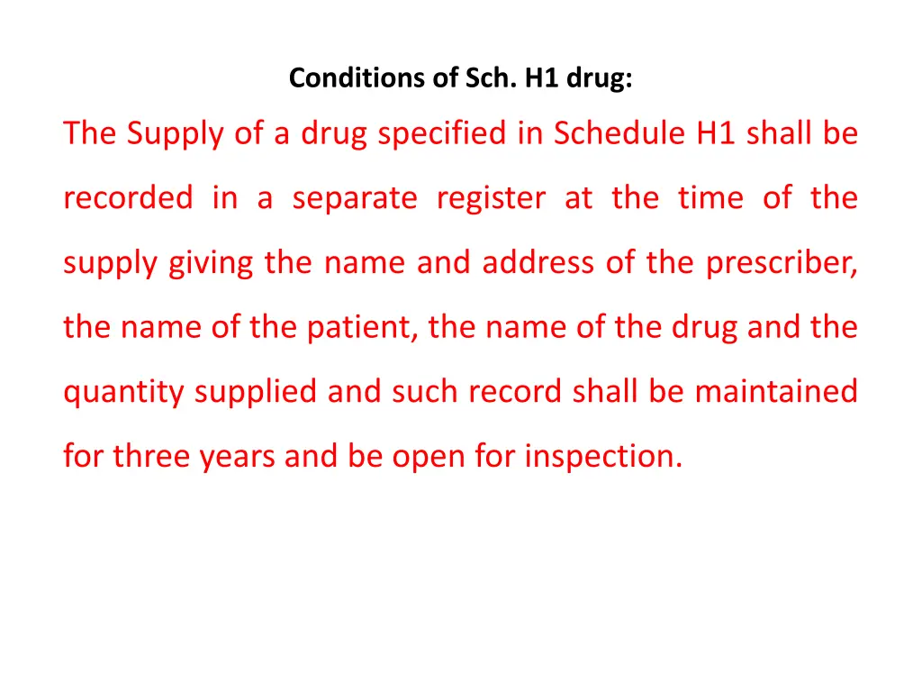 conditions of sch h1 drug