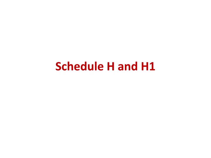 schedule h and h1