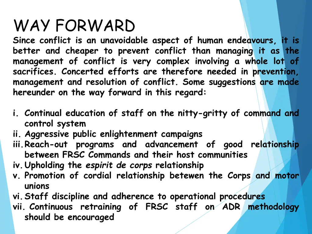 way forward since conflict is an unavoidable