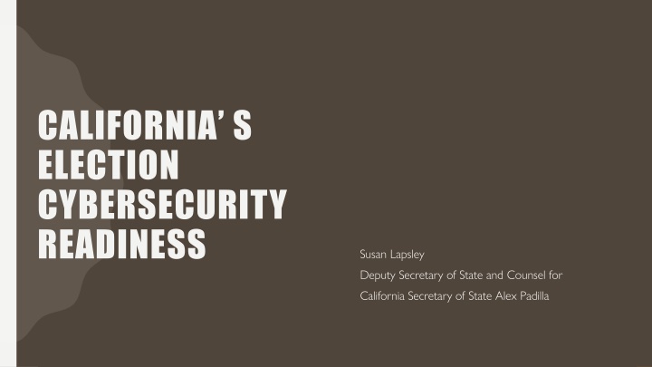 california s election cybersecurity readiness