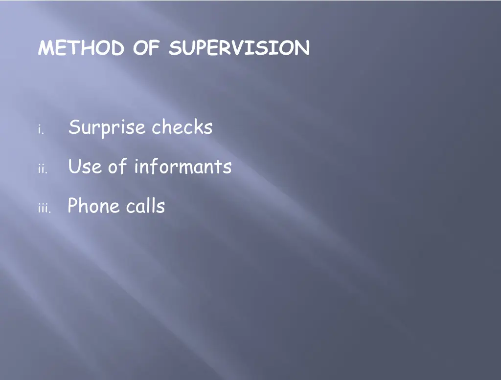 method of supervision