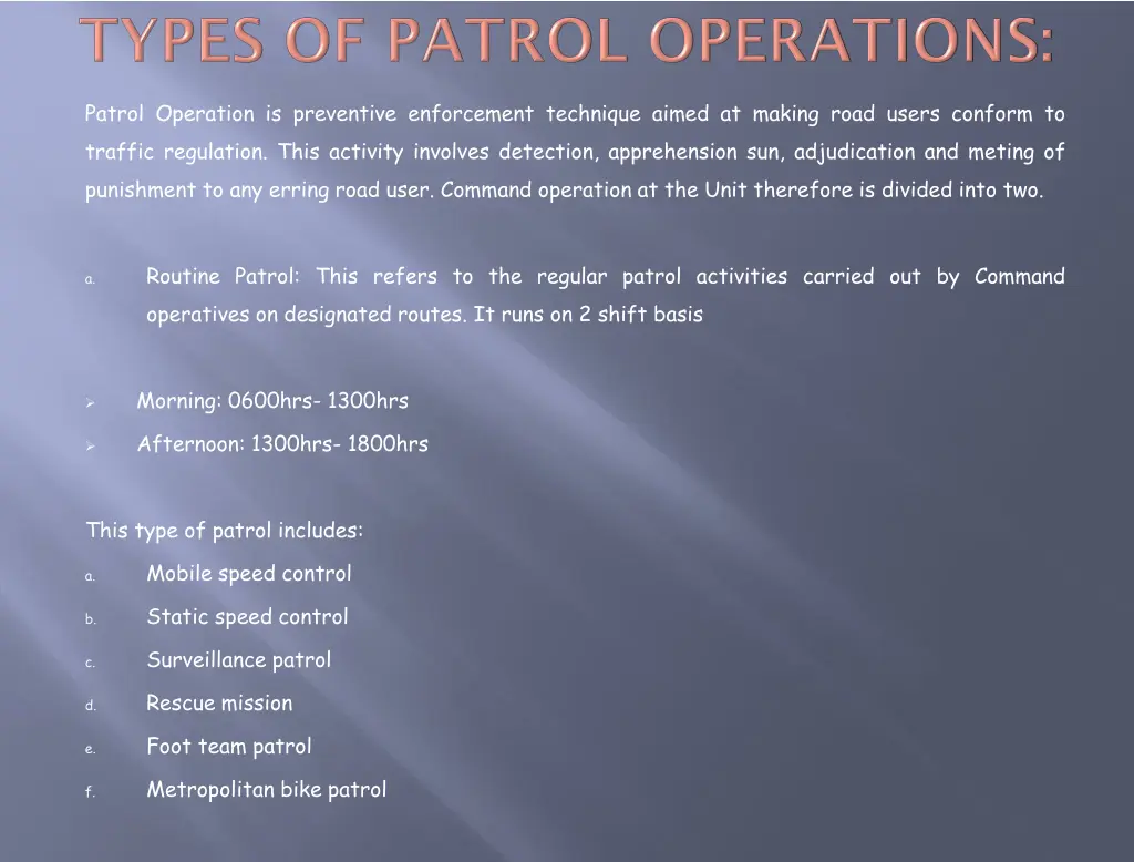 patrol operation is preventive enforcement