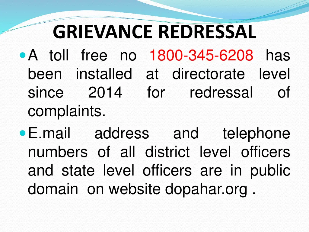 grievance redressal a toll free no 1800 345 6208