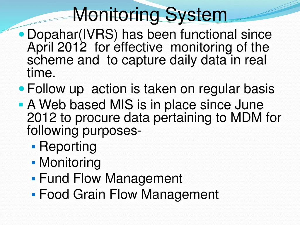 monitoring system dopahar ivrs has been