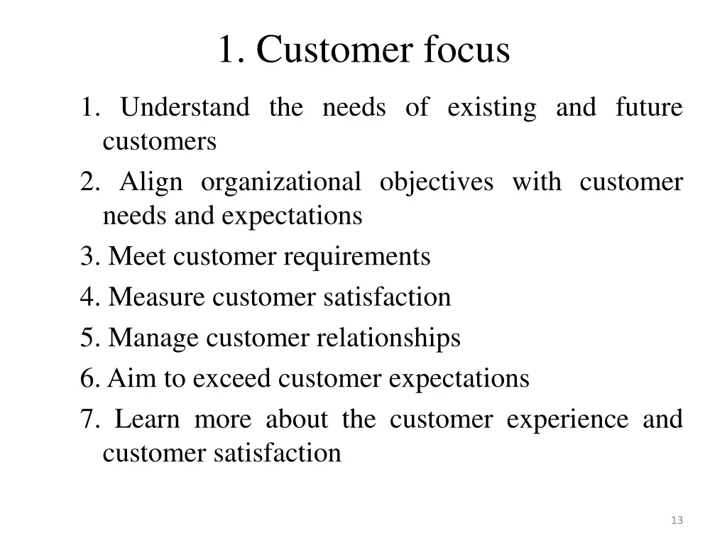 1 customer focus