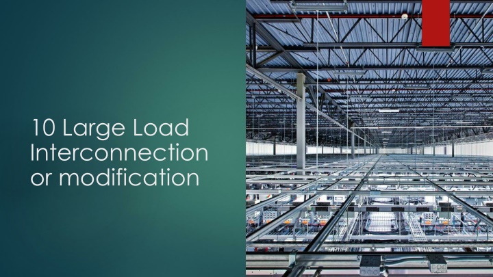 10 large load interconnection or modification