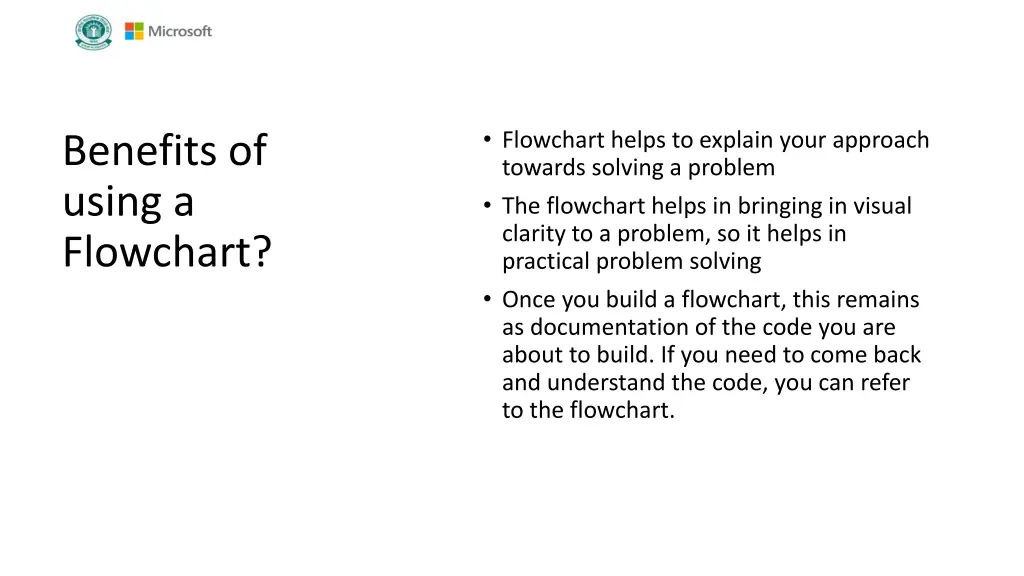 flowchart helps to explain your approach towards