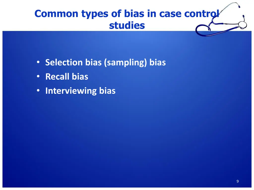 common types of bias in case control studies