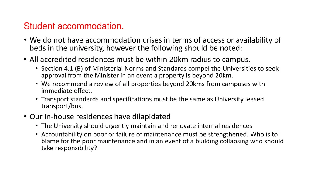 student accommodation we do not have