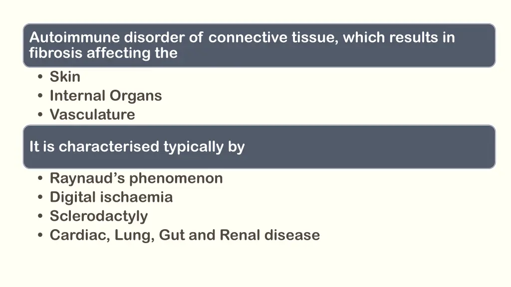 autoimmune disorder of connective tissue which