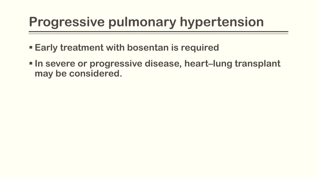 progressive pulmonary hypertension