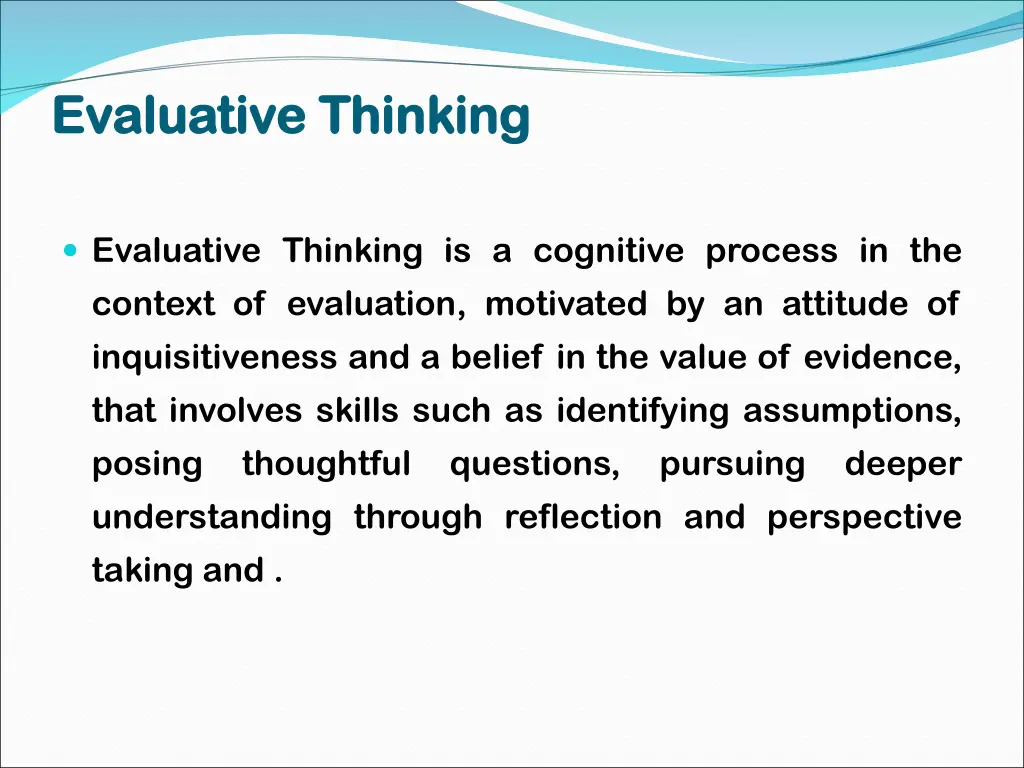 evaluative thinking evaluative thinking