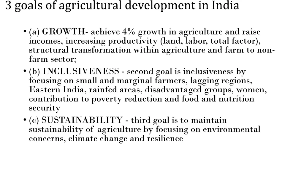 3 goals of agricultural development in india