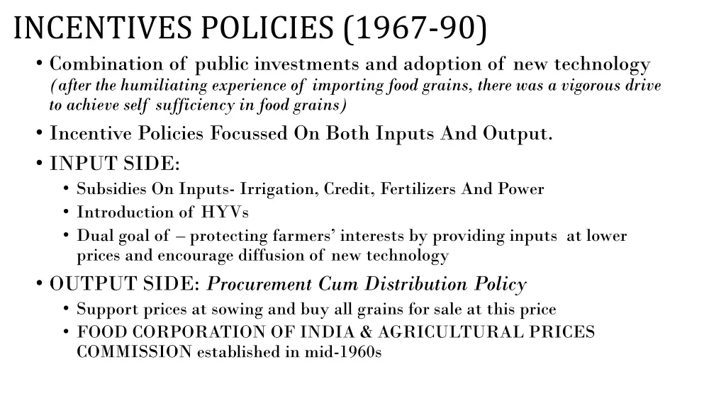 incentives policies 1967 90 combination of public