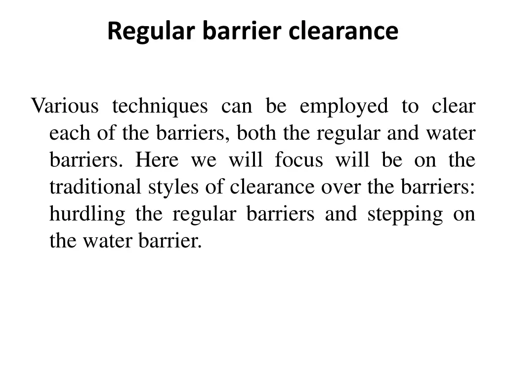 regular barrier clearance