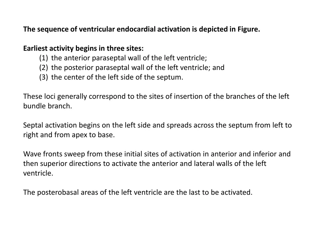 the sequence of ventricular endocardial