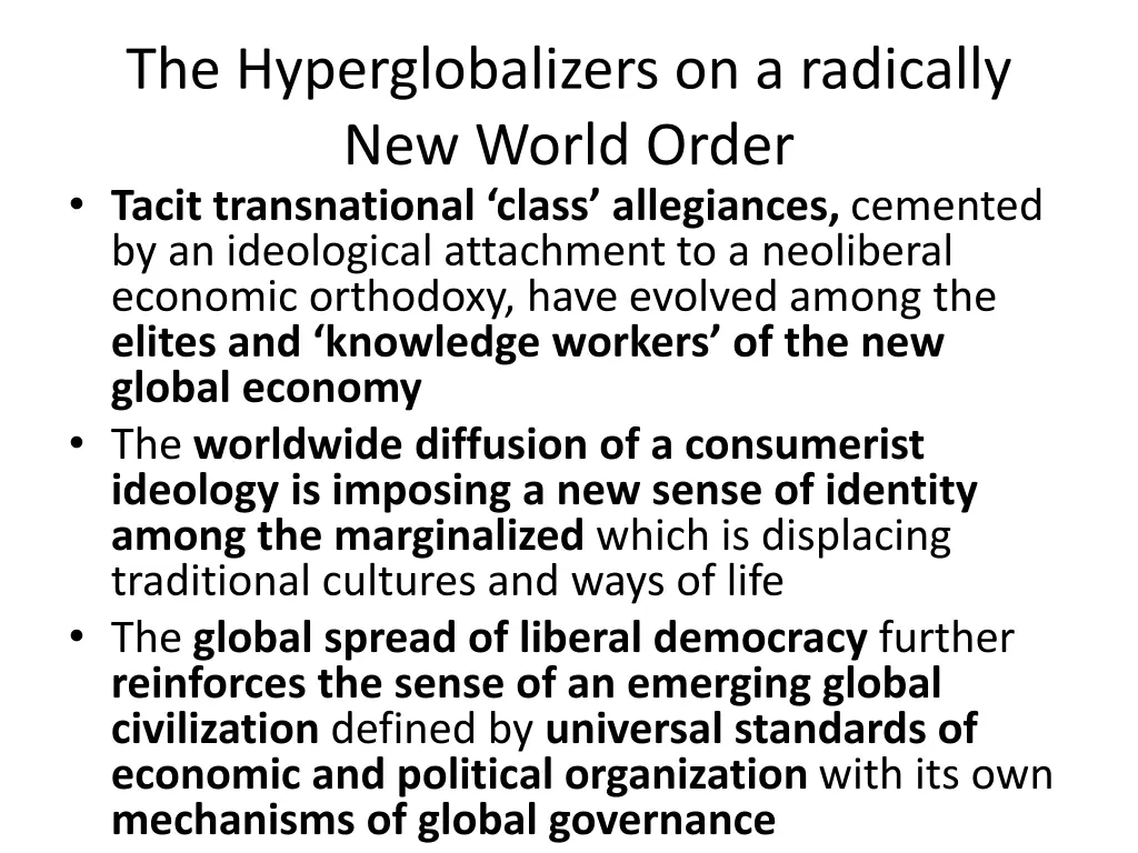 the hyperglobalizers on a radically new world