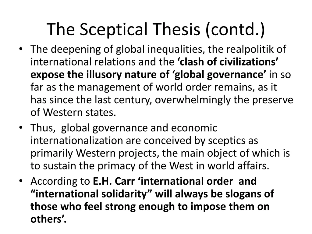 the sceptical thesis contd the deepening