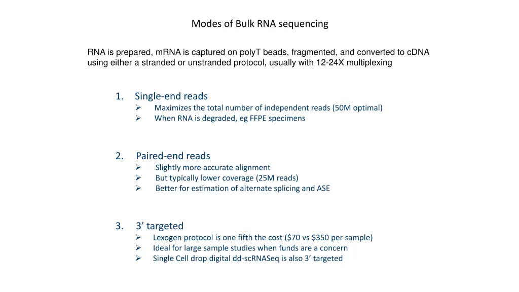 modes of bulk rna sequencing