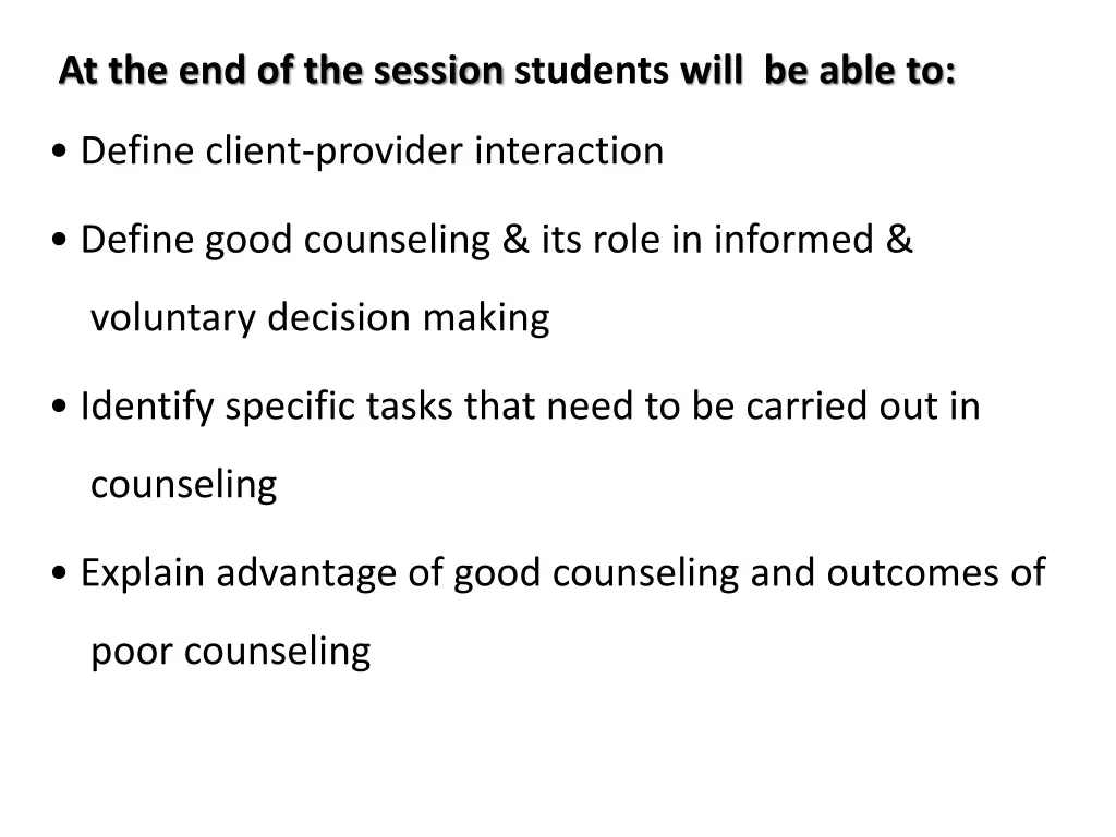 at the end of the session students will be able to