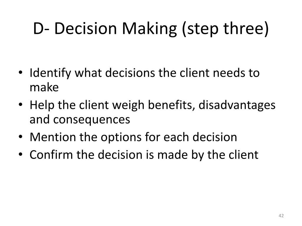 d decision making step three