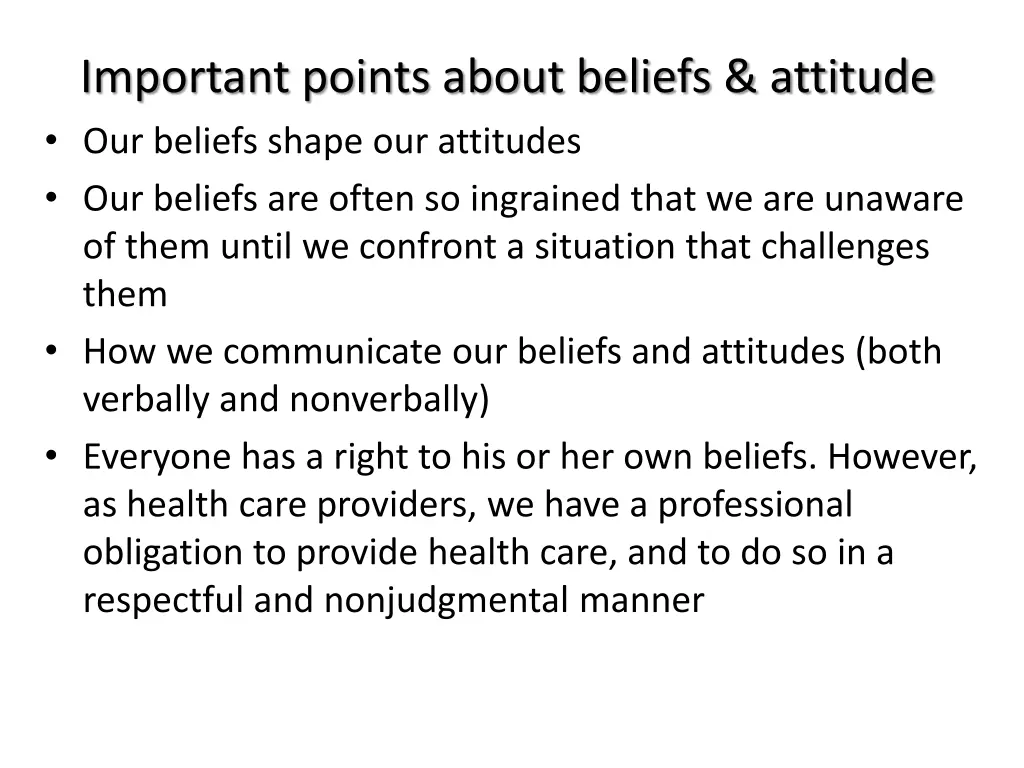 important points about beliefs attitude