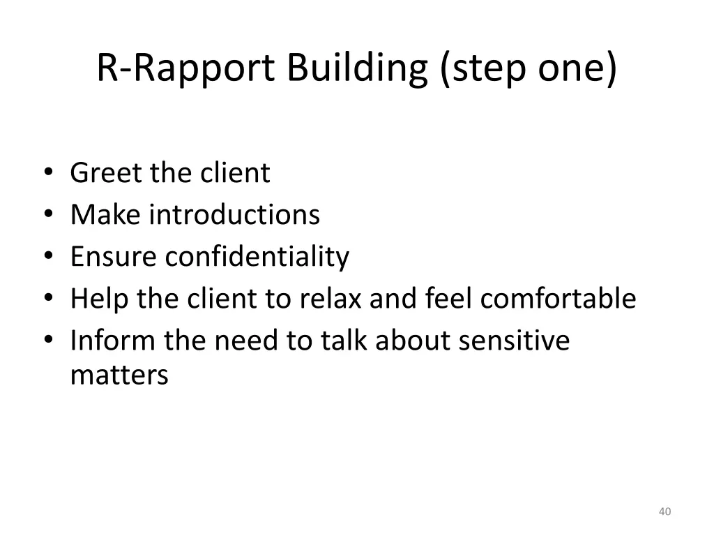 r rapport building step one