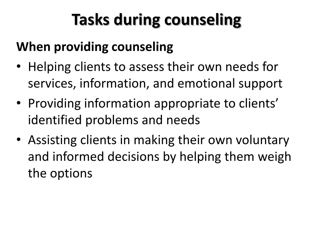 tasks during counseling