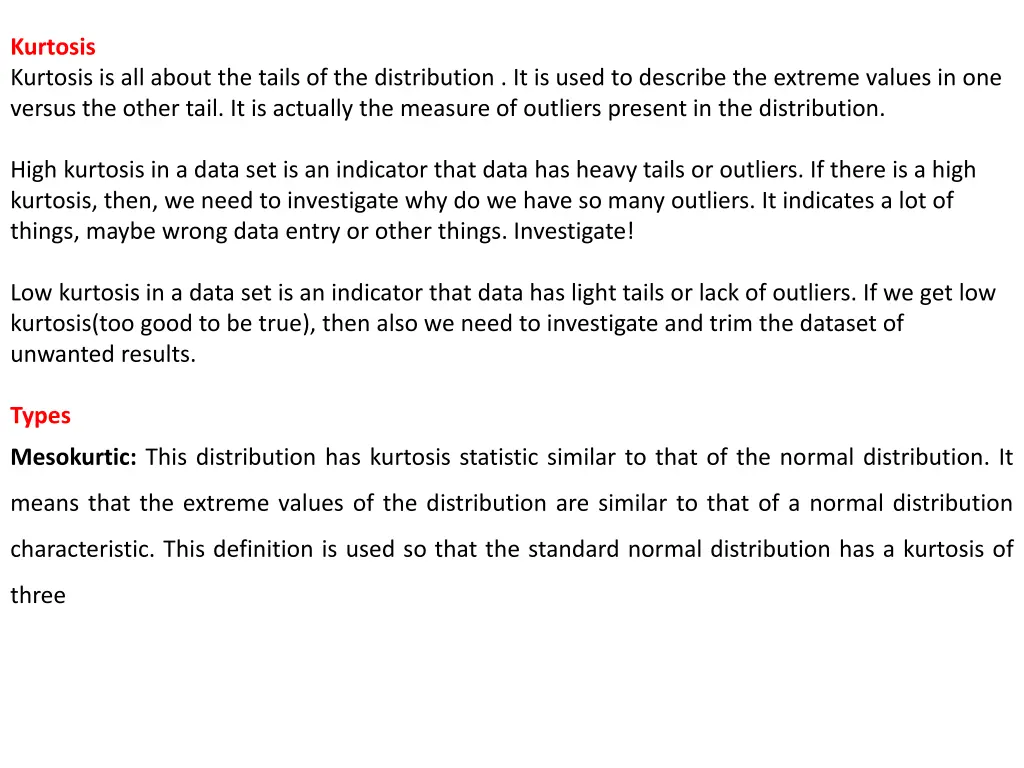 kurtosis kurtosis is all about the tails