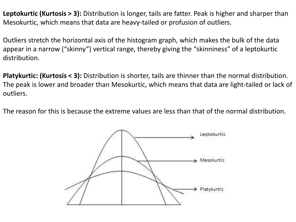 leptokurtic kurtosis 3 distribution is longer