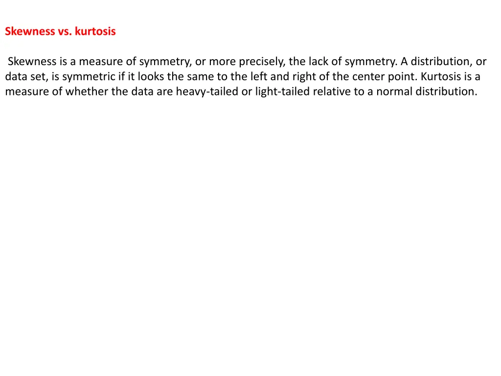 skewness vs kurtosis