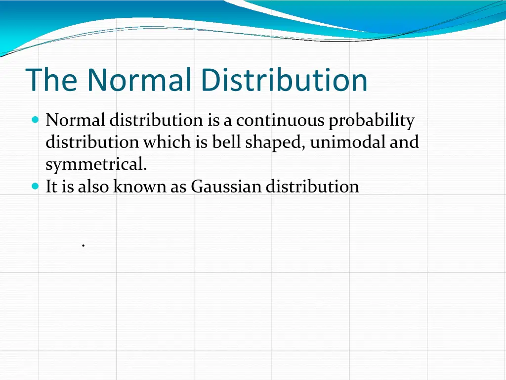 the normal distribution