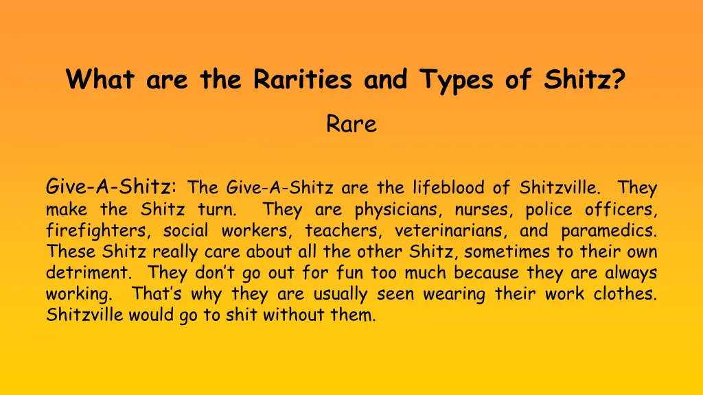 what are the rarities and types of shitz rare 1